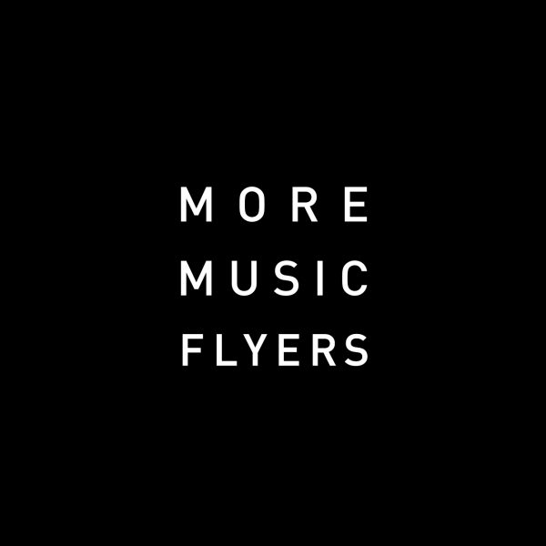 MORE MUSIC FLYERS